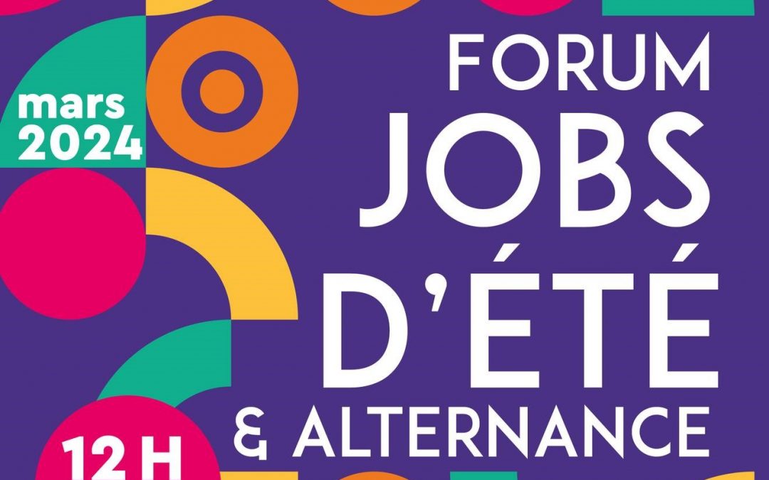 Forum jobs d’été et alternance 2024
