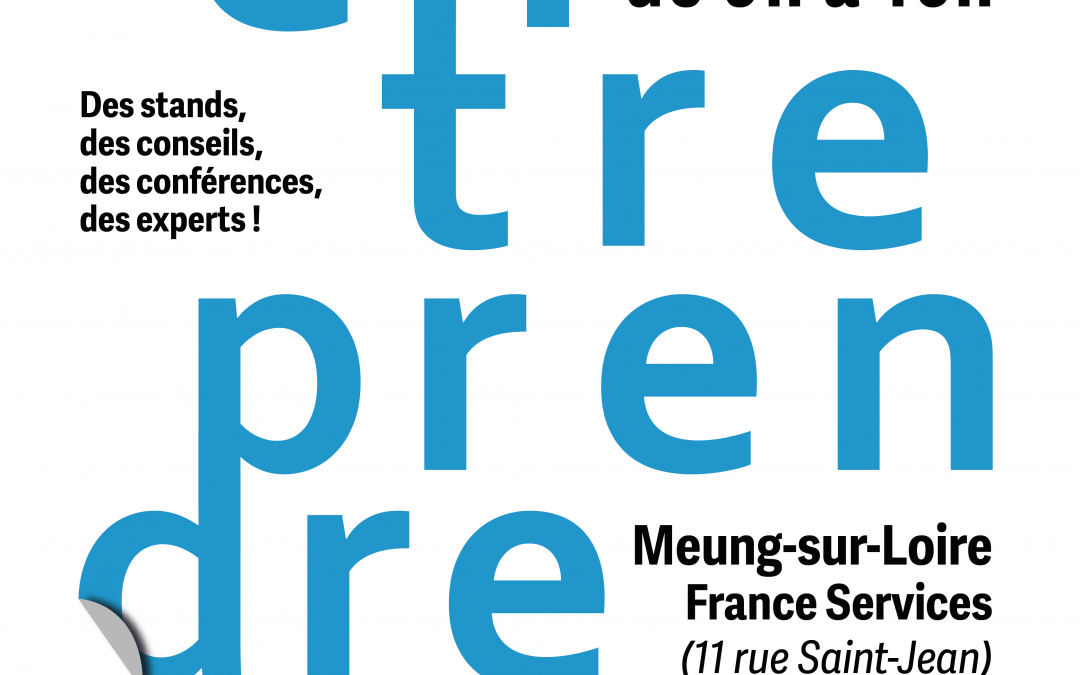 Forum « Entreprendre en Terres du Val de Loire »